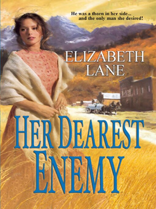 Title details for Her Dearest Enemy by Elizabeth Lane - Available